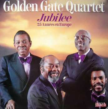 5510104947 Golden Gate Quartet Jubilee 25 Annees En Europe 33T