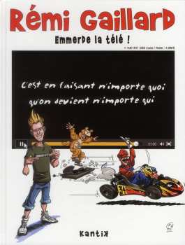 9782357080492 Remi Gaillard Emmerde La Tele Bd Tome 1