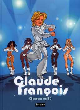 9782354253820 Bd Claude Francois Chansons En Bd